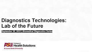 Biomedical Diagnostics Series | Diagnostics Technologies: Lab of the Future
