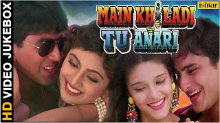 Main Khiladi Tu Anari - HD Songs | Akshay Kumar | Saif Ali Khan | Shilpa Shetty | VIDEO JUKEBOX |