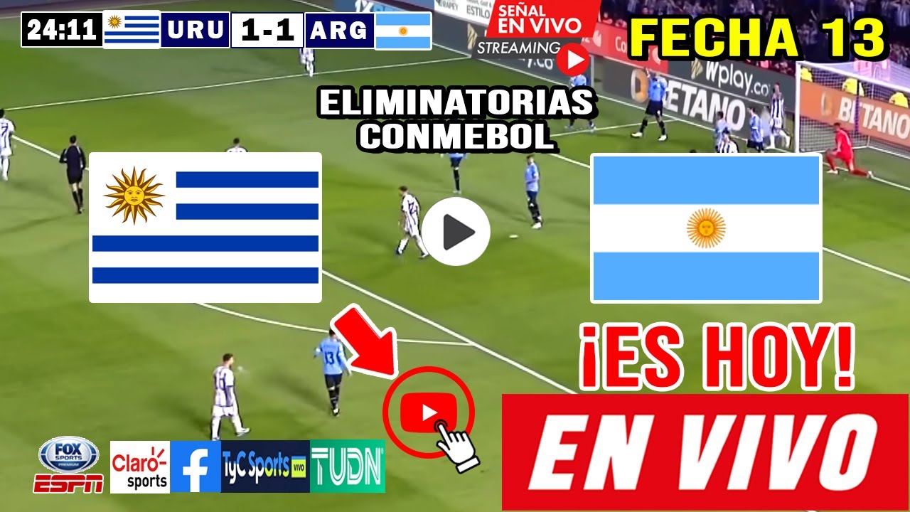 Argentina vs. Uruguay en vivo, Donde Ver, A Que Hora Juega Fecha 13 Eliminatorias Conmebol 2025 hoy