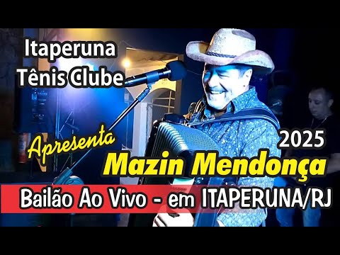 Mazin Mendonça Bailão Especial Itaperuna Tênis Clube dia 19/10/2025 @mazinmendoncaoficial6511