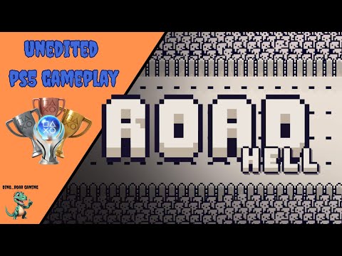 Road Hell - Unedited Platinum Trophy Playthrough