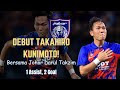 Debut Takahiro Kunimoto Bersama Johor Darul Takzim❗1 Assist & 2 Goal❗Jdt vs Kelantan