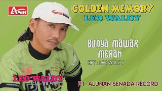 Download lagu LEO WALDY - BUNGA MAWAR MERAH ( Video Musik ) HD mp3 Download lagu LEO WALDY - BUNGA MAWAR MERAH ( Video Musik ) HD mp3