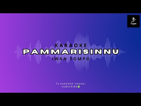 karaoke lagu makassar||PAMMARISINNU IWAN TOMPO