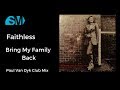 Faithless-Bring My Family Back-Paul Van Dyk Club Mix(1999)