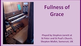 Fullness of Grace - Organ