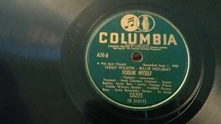 Billie Holiday &amp; Teddy Wilson - Foolin&#39; Myself  - Columbia 78rpm - HMV 157 Gramophone