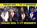Indian Idol All Season Winner S Indian Idol Season 14 Winner Indian Idol Season 1 To 14 Winner