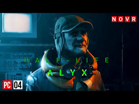 Half Life Alyx Pc Gameplay Walkthrough Part 4 (NON VR IN 2023)