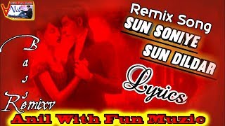 Download lagu Sun soniyo sun dildar rab se bhi jyada tujhe karte hai pyaar remix song 2019 mp3