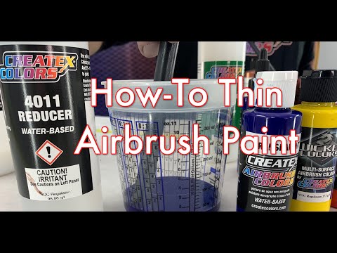 How To Thin Createx Airbrush Paints