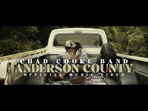 Chad Cooke Band - Anderson County (Official Music Video)