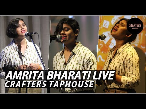Amrita Bharati  Amrita Bharati | Indian Singer | Youtuber | Indian Idol | Live Performance at Crafters TapHouse