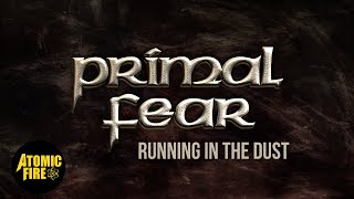 PRIMAL FEAR - Running In The Dust [Remastered] (Official Lyric Video)