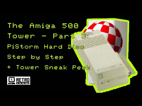 The Amiga 500 Tower - Part 3: PiStorm - Step by Step - Creating a hard disc file for the Amiga