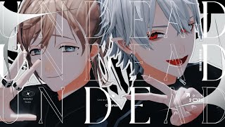 【にじさんじMMD】UNDEAD【ChroNoiR】