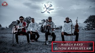 Download lagu Warga Band - Rindu Rasulullah mp3