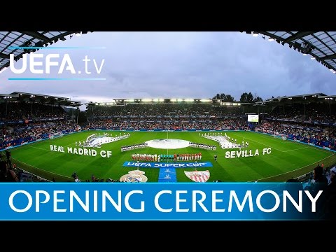 UEFA Super Cup Opening Ceremony - Real Madrid v Sevilla