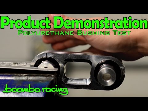 Polyurethane Bushing Strength Test/Demonstration | Boomba Racing
