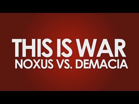 Falconshield - This Is War: Noxus vs Demacia *COLLAB*
