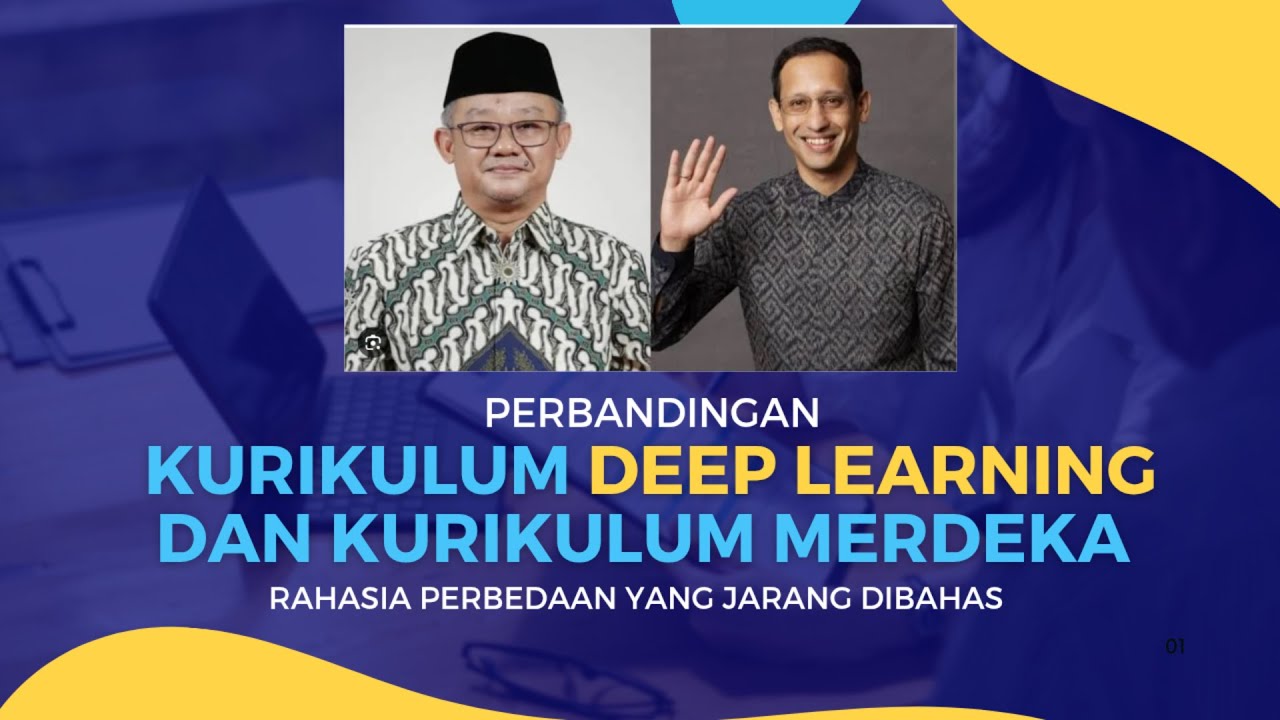 PERBANDINGAN KURIKULUM DEEP LEARNING DAN KURIKULUM MERDEKA: RAHASIA PERBEDAAN YANG JARANG DIBAHAS