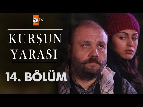 Kurşun Yarası 14. Bölüm