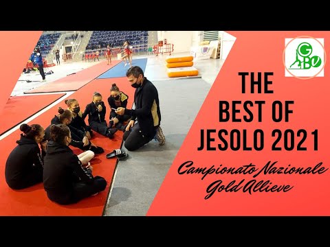 THE BEST OF JESOLO 2021 - Campionato Nazionale Gold Allieve FGI