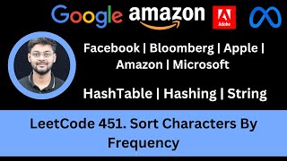 YouTube video 'Solving LeetCode 451  Sort Characters By Frequency | HashTable | Microsoft | Apple | Amazon'