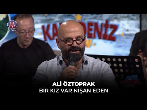 Ali Öztoprak - Bir Kız Var Nişan Eden