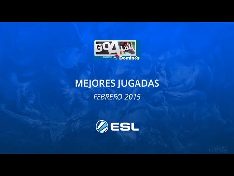 Top Jugadas Domino's Go4LoL Febrero 2015