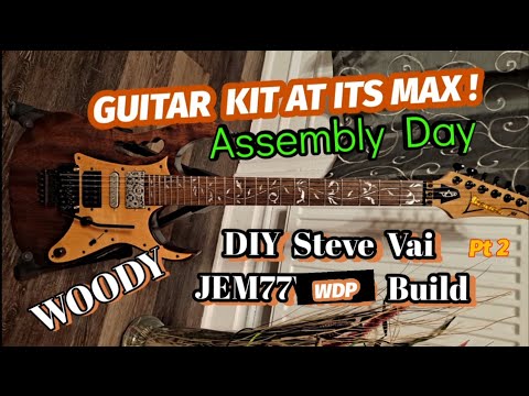DIY JEM Style GUITAR  KIT  ASSEMBLY & ELECTRONICS  - WOODY - LEO JAYMZ Pt 2