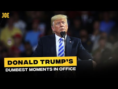 Donald Trump's Dumbest Moments in Office