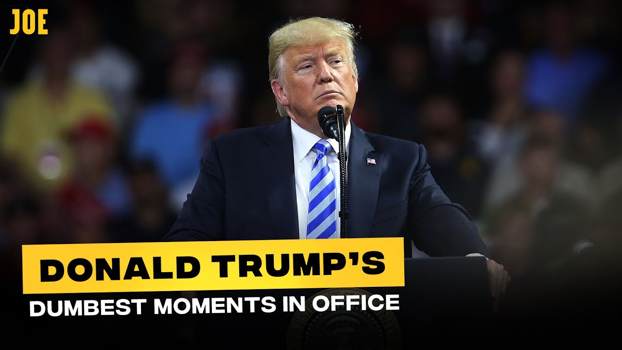 Donald Trump's Dumbest Moments in Office
