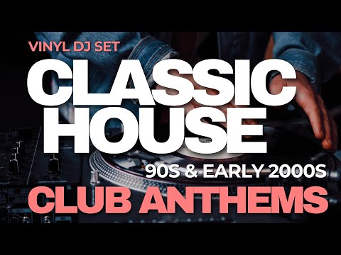 Classic House Vinyl DJ Set 1990–2005 | Timeless Club Anthems | Back to House