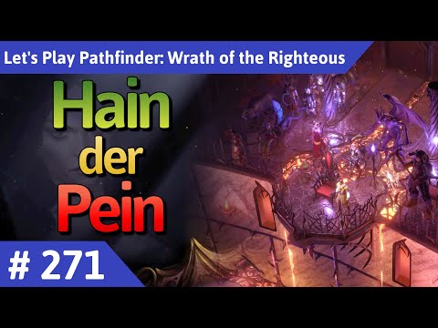 Pathfinder: Wrath of the Righteous deutsch Teil 271 - Hain der Pein Let's Play