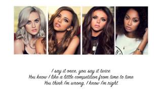 Little Mix - Competition (Lyrics + Parts on Screen)