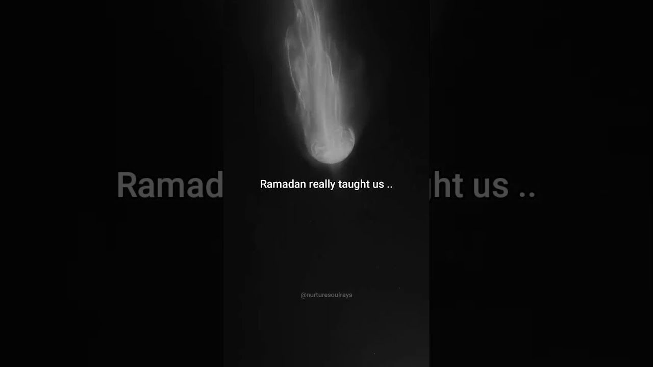 Ramadan Reminders ✨|  #allah #muslim #ramadan2024 | Nurture Soul Rays