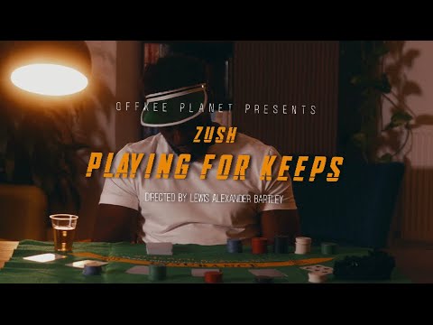 Zush - Playing For Keeps