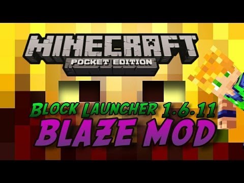 Minecraft PE - Blaze Mod - Block Launcher 1.6.11 Video