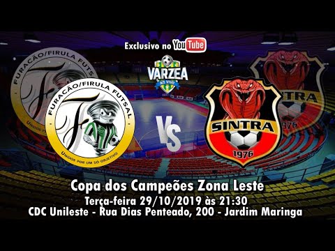 Firula/Furacão FS  x  Sintra FS - Copa dos Campeões Zona Leste 2019