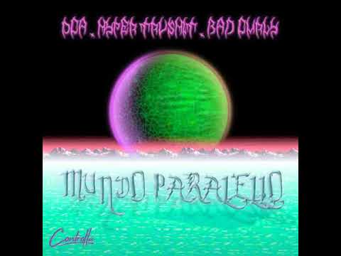 OCA, Hyper Trvshit, La Bad Curly - Mundo Paralello [Controlla]