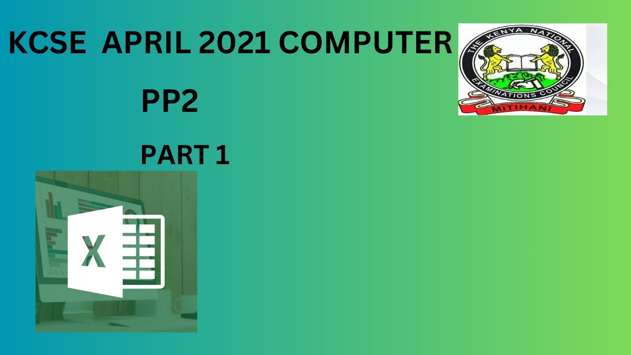 COMPUTER STUDIES PP2 KCSE 2021 APRIL