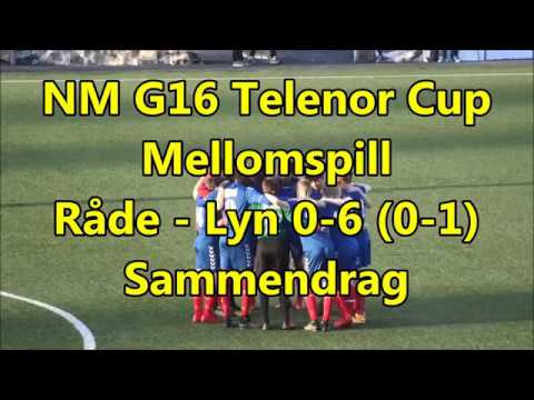 NM G16 Telenor Cup: Råde - Lyn 0-6. Sammendrag