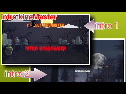 2 intro Halloween kinemaster