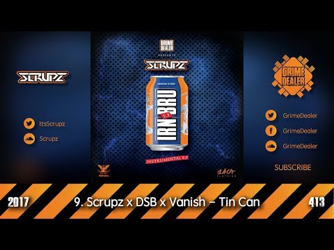 Scrupz x DSB x Vanish - Tin Can (IRN BRU EP) [2017|413]
