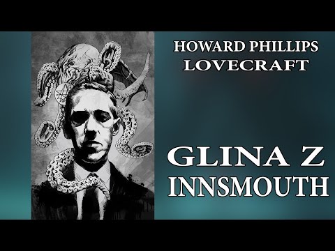 Howard Phillips Lovecraft & August Derleth - Glina z Innsmouth [LEKTOR PL]
