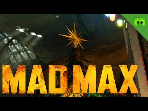 MAD MAX # 19 - Christbaumschmuck «» Let's play Mad Max | Deutsch Full HD