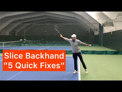 Slice Backhand | 5 Quick Fixes