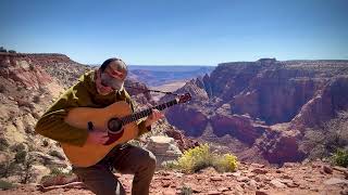 Canyon Flatpicking - Paria Overlook - Playing The Place