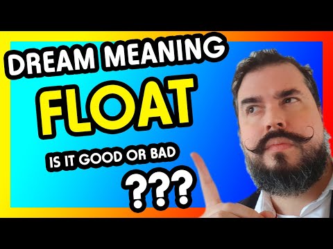 Floating Dream Meaning (FLOAT - Dream about Floating???)